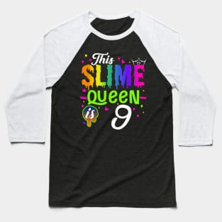 Kids This Slime Queen Is 9 Girl 9th Birthday Party Squad Outfit Baseball T-Shirt